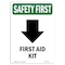 Signmission Safety Sign, OSHA SAFETY FIRST, 5" Height, First Aid Kit, Portrait OS-SF-D-35-V-11124 - alternate 1